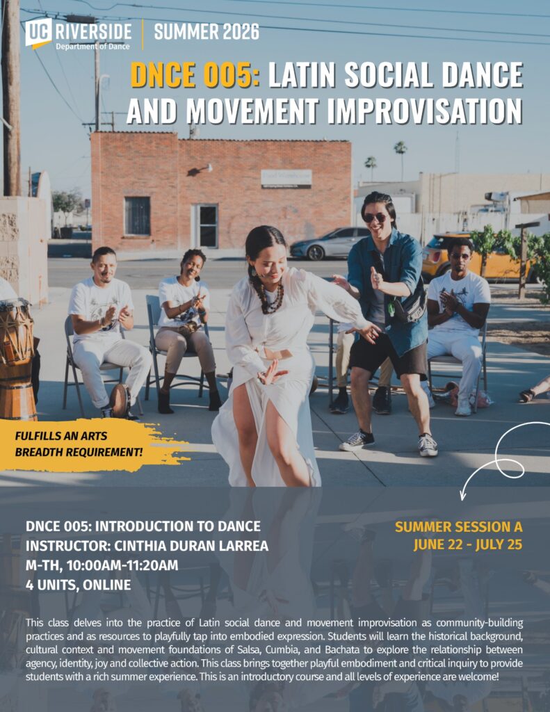 DNCE 005: Latin Social Dance and Movement Improvisation flyer, UC Riverside Department of Dance, Summer 2026, instructor Cinthia Duran Larrea