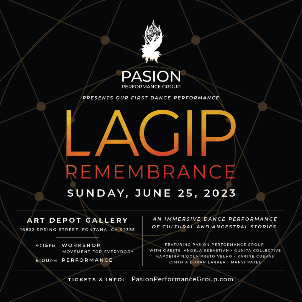 Lagip: Remembrance flyer, Pasion Performance Group, Sunday June 25 2023, Art Depot Gallery, Fontana, California